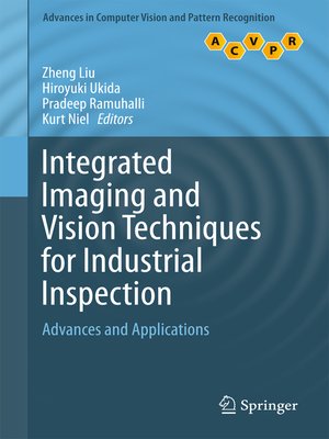 cover image of Integrated Imaging and Vision Techniques for Industrial Inspection